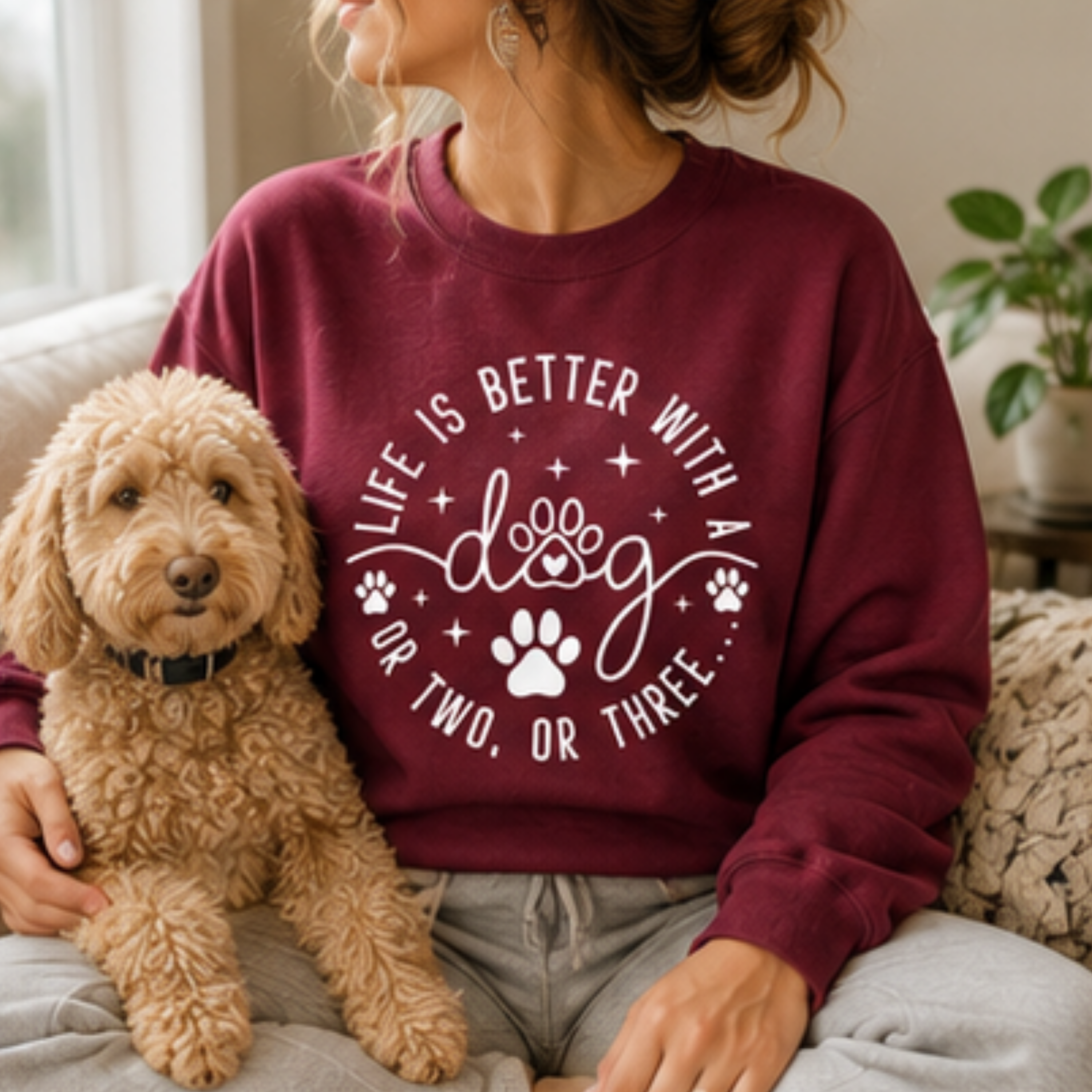 Life Is Better With a Dog Crewneck Sweatshirt | Funny Dog Mom & Dog Lover Sweatshirt