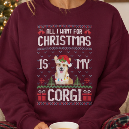 All I Want for Christmas Is My Corgi Women's Christmas Sweatshirt