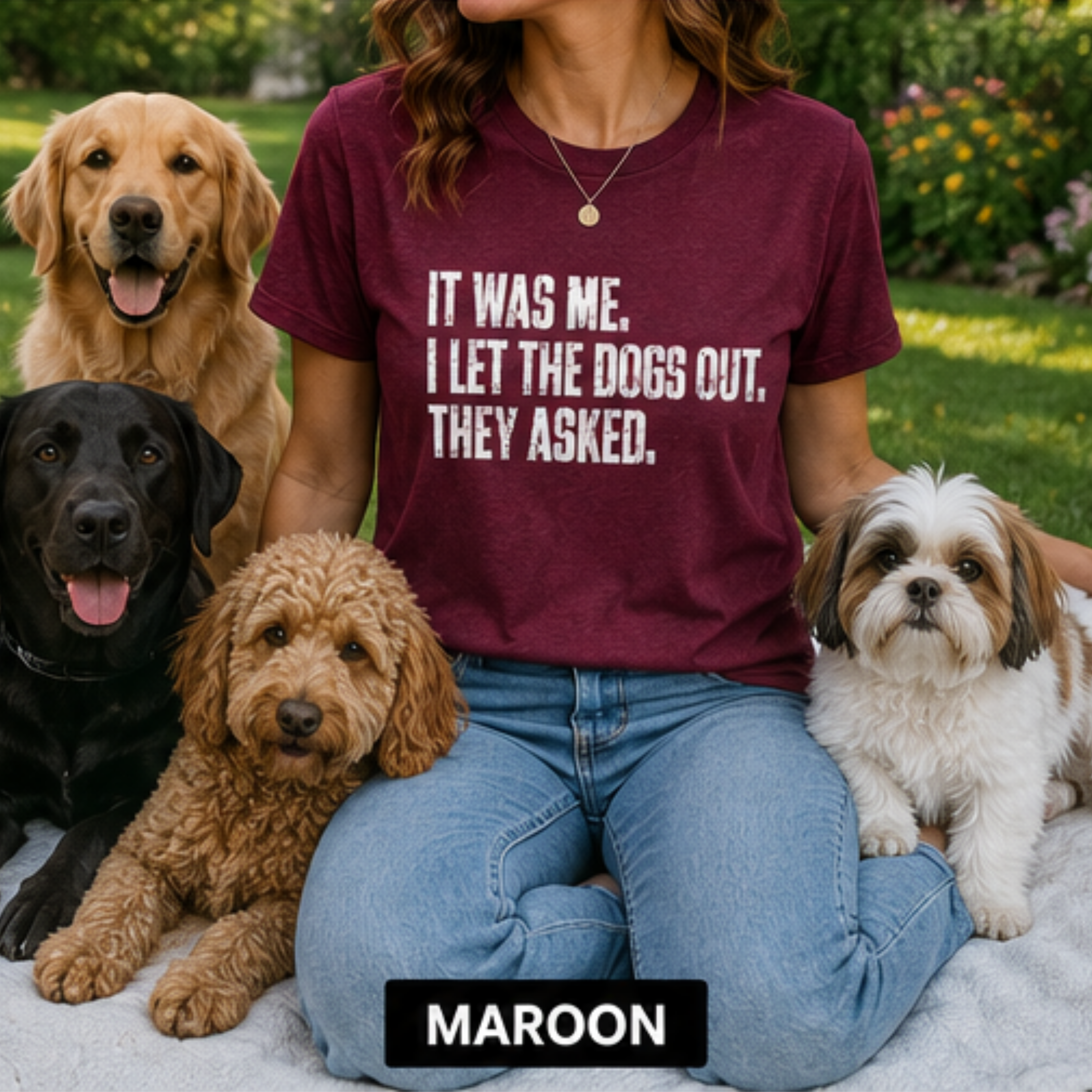 It Was Me, I Let the Dogs Out Women's Graphic T-Shirt | Funny Dog Lover Tee